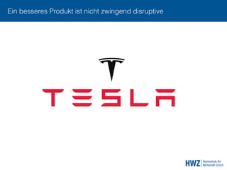 Ein besseres Produkt ist nicht zwingend disruptive
 