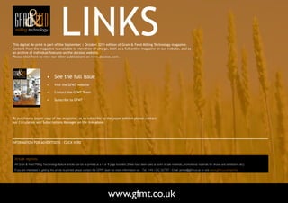 This	digital	Re-print	is	part	of	the	September	|	October	2011	edition	of	Grain	&	Feed	Milling	Technology	magazine.		
Content	from	the	magazine	is	available	to	view	free-of-charge,	both	as	a	full	online	magazine	on	our	website,	and	as	
an	archive	of	individual	features	on	the	docstoc	website.	
                                                                                                                                           LINKS
Please	click	here	to	view	our	other	publications	on	www.docstoc.com.




             October                    2011
                                                                                                                                   •	 See	the	full	issue
                                    •    Producing Flaked
                                         breakfast Cereals
                                                                                      In this issue:
                                                                                      •     Sample
                                                                                                                                   •	   Visit	the	GFMT	website
                                                                                            preparation
                                                                                            of feeds and
                                                                                            forage for NIR
                                                                                            analysis


                                                                                                                                   •	   Contact	the	GFMT	Team
                                    •    Milling Technology
                                         Redefined
                                                                                      •     15-Year
                                                                                            Celebration:
                                                                                            Fortifying with
                                                                                            folic acid prevents
                                                                                            22,000 birth
                                                                                            defects annually
                                    •    Direct Cold Plasma:


                                                                                                                                   •	   Subscribe	to	GFMT
                                         The innovative answer to odour               •     Global Feed
                                         control in the food and feed                       Markets:
                                         industry                                           Wheat supply
                                                                                            grows and grows
                                                                                            as corn crop
                                                                                            shrinks


             A subscription magazine for the global flour & feed milling industries - first published in 1891


GFMT11.05.indd 1                                                                                                04/10/2011 15:14




To	purchase	a	paper	copy	of	the	magazine,	or	to	subscribe	to	the	paper	edition	please	contact	
our	Circulation	and	Subscriptions	Manager	on	the	link	adove.		




INFORMATION	FOR	ADVERTISERS	-	CLICK	HERE



       Article reprints
       All Grain & Feed Milling Tecchnology feature articles can be re-printed as a 4 or 8 page booklets (these have been used as point of sale materials, promotional materials for shows and exhibitions etc).
       If you are interested in getting this article re-printed please contact the GFMT team for more information on - Tel: +44 1242 267707 - Email: jamest@gfmt.co.uk or visit www.gfmt.co.uk/reprints




                                                                                                                                                                 www.gfmt.co.uk   PREVIOUS PAGE
 