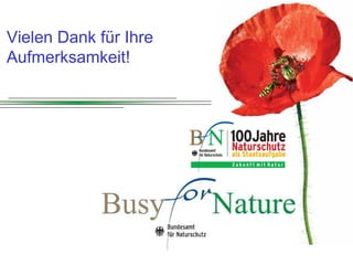 LuettgeL@bfn.de

Vielen Dank für Ihre
Aufmerksamkeit!

21

 