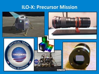 ILO-X: Precursor Mission
 