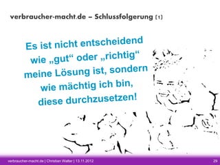 verbraucher-macht.de – Schlussfolgerung (1)

verbraucher-macht.de | Christian Walter | 13.11.2012

29

 