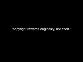 US Code 17  §  102(b) “ In no case does copyright protection  for an original work of authorship  extend to any  idea, procedure, process, system, method of operation, concept, principle, or   discovery, regardless of the form in which it is described , explained, illustrated,  or embodied in such work.” 