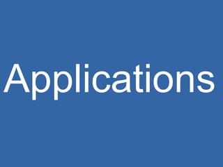 Applications 