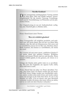 ISBN: 978-1523407323
www.I-Bux.Com
Gute Gedanken + gute Gefühle = gute Früchte
16
	
 