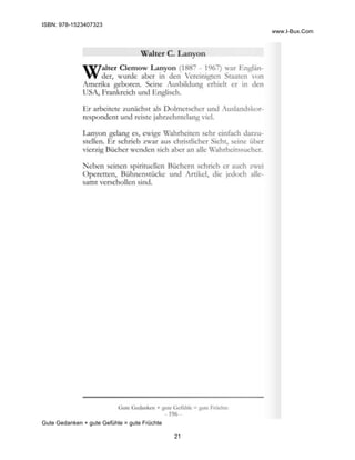 ISBN: 978-1523407323
www.I-Bux.Com
Gute Gedanken + gute Gefühle = gute Früchte
21
	
 