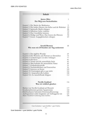 ISBN: 978-1523407323
www.I-Bux.Com
Gute Gedanken + gute Gefühle = gute Früchte
5
	
 