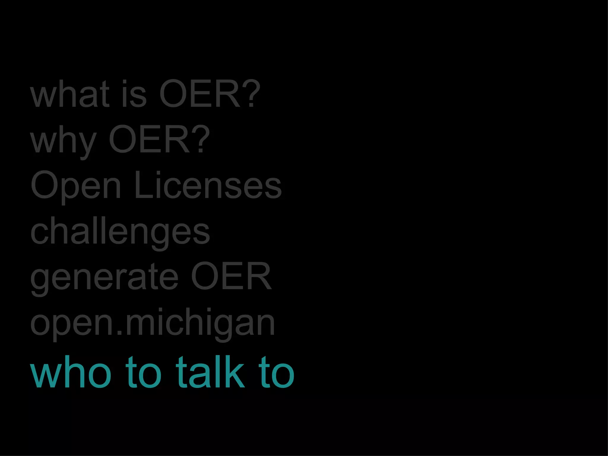 What do these OERs look like? 