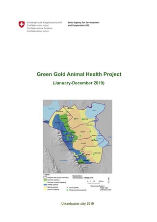 Green Gold Animal Health Project
(January-December 2019)
Ulaanbaatar city 2019
 
