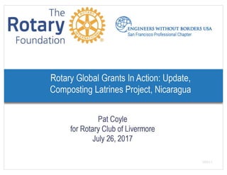 Rotary Global Grants In Action: Update, Composting Latrines Project, Nicaragua