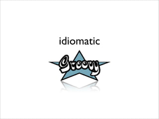 idiomatic
 