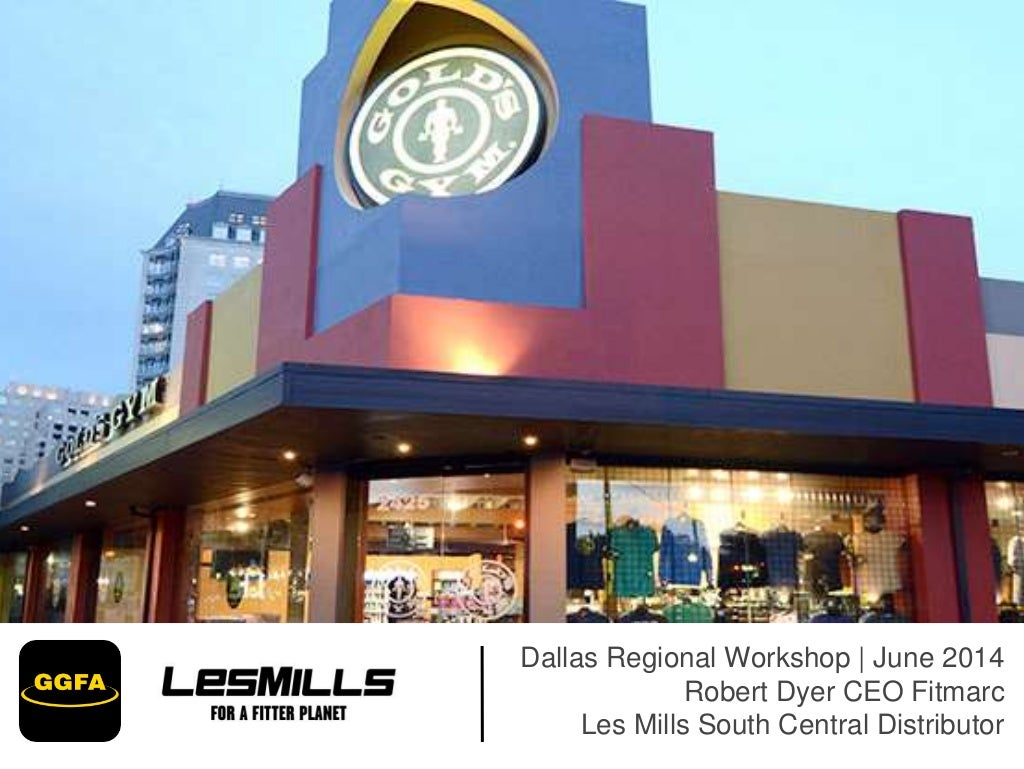 Gold's Gym Franchise Assoc. Regional Quick Pres / Dallas 2014
