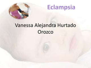 Vanessa Alejandra Hurtado
Orozco
 