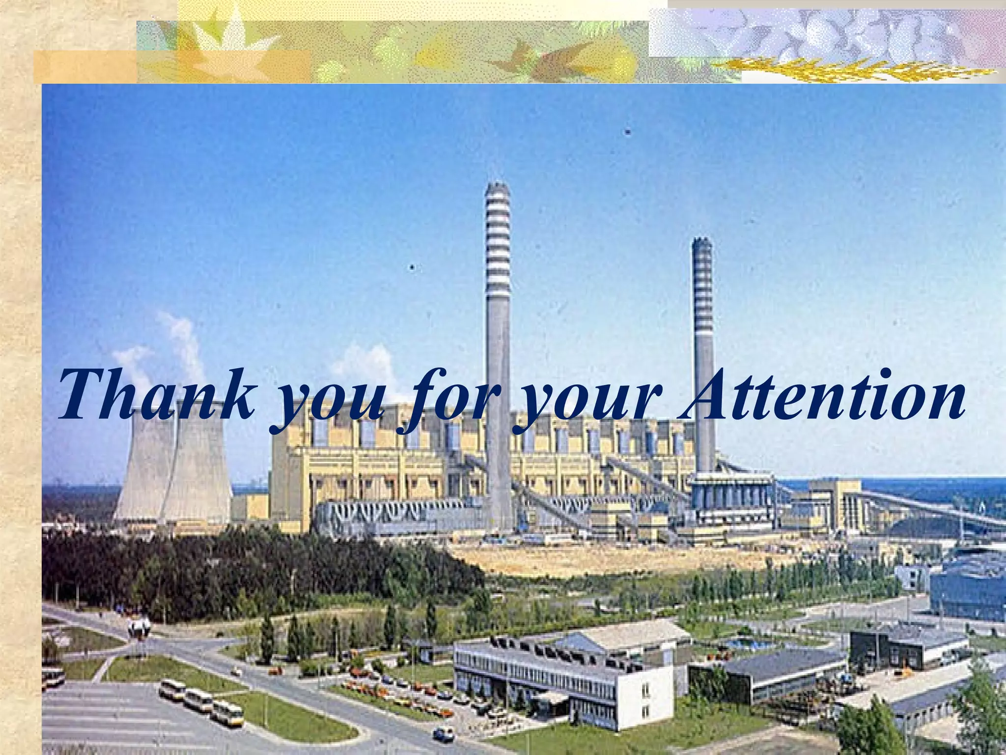 Thank you for your Attention
 