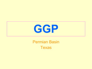 GGP Permian Basin Texas 