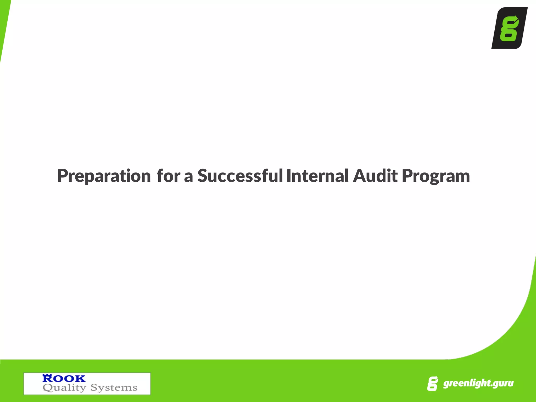 Preparation  for  a  Successful  Internal  Audit  Program
 