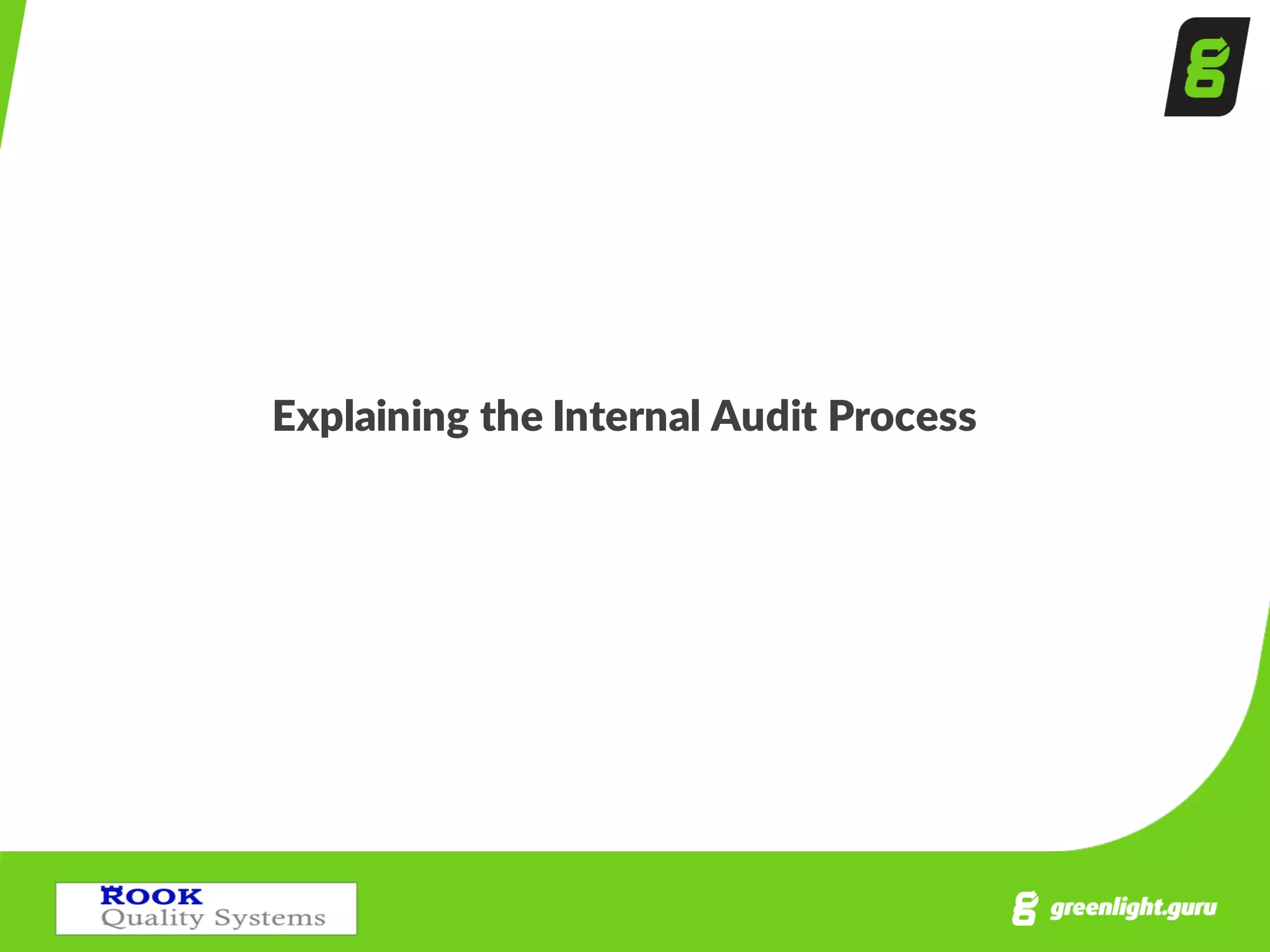 Explaining  the  Internal  Audit  Process
 