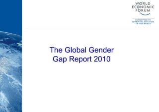 The Global Gender Gap Report 2010 