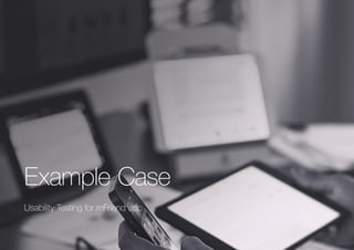 (Replace with full screen background image)
Example Case
Usability Testing for mFriend app
 