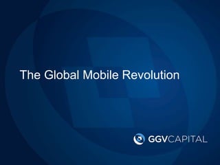The Global Mobile Revolution
 