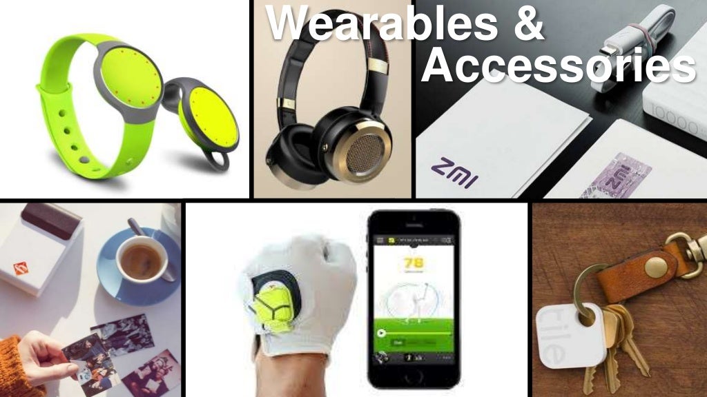 Wearables & Accessories