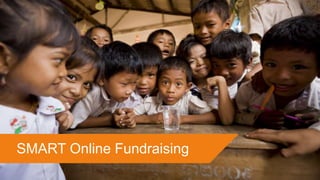 SMART Online Fundraising
 
