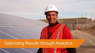 Optimizing Results through Analytics
 