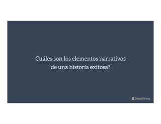 Cuáles son los elementos narrativos
de una historia exitosa?
 