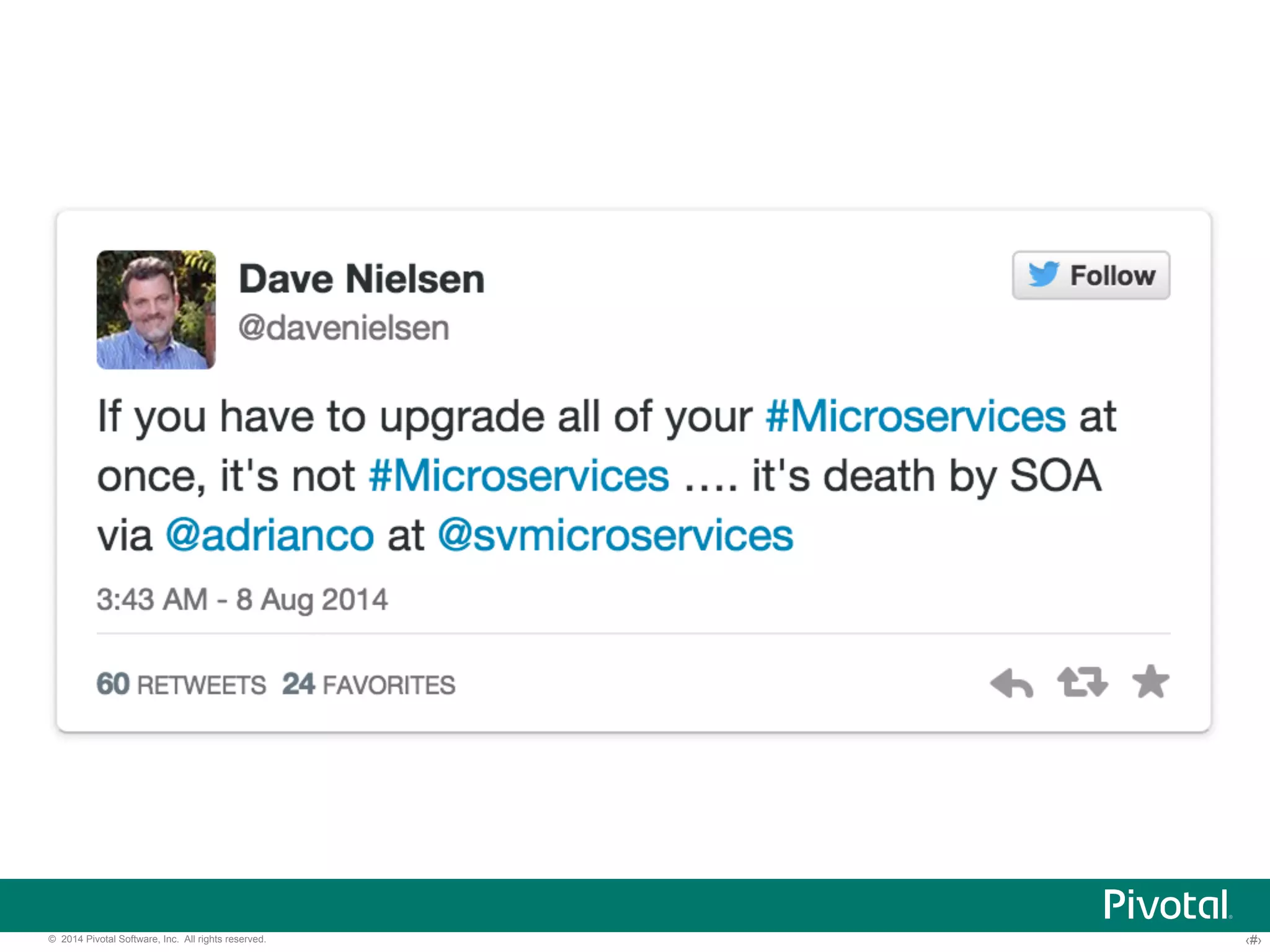 © 2014 Pivotal Software, Inc. All rights reserved. ‹#› 
 