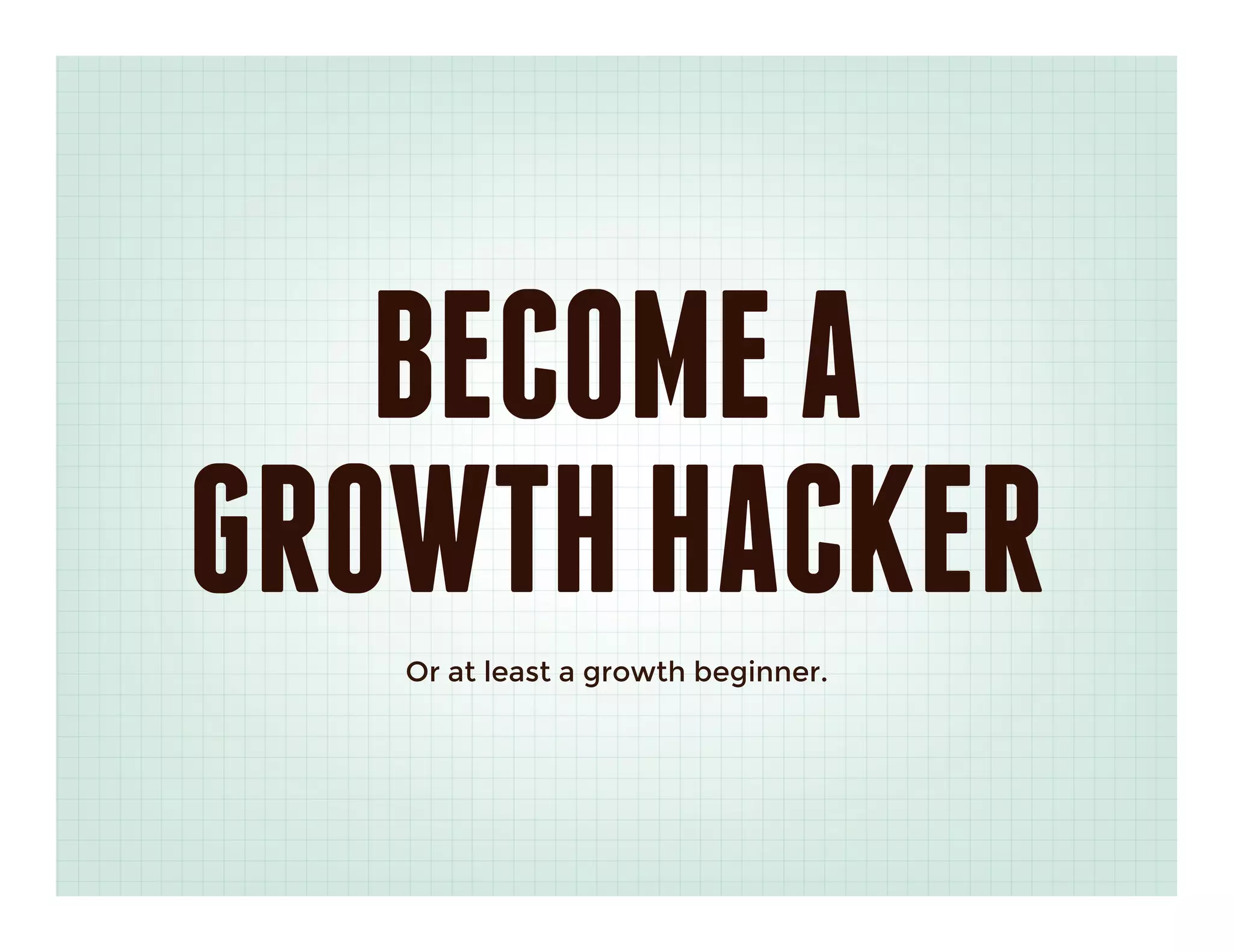 TAKEAWAYS
•  Growth Hacking isn’t just for consumer companies. B2B and
   physical product manufacturers can hack growth.

•  Physical product hacks are harder, but not impossible. They
   just require creativity and insight on how to reach users.

•  Hacks that make use of digital networks eliminate overhead
   costs and find scale.

•  Same rules apply: creativity, data, curiosity, dirty hands.
 