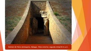 Dolmen de Viera (Antequera, Málaga). Vista exterior, segunda mitad III m.a.C.
 
