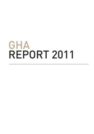 GHA
RepoRt 2011
 