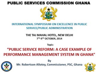 PUBLIC SERVICES COMMISSION GHANA 
1 
 