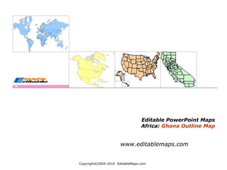 Ghana map, Ghana outline map, Ghana editable map, Ghana PowerPoint map ...