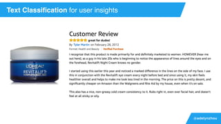 @adelynzhou
Text Classiﬁcation for user insights
 