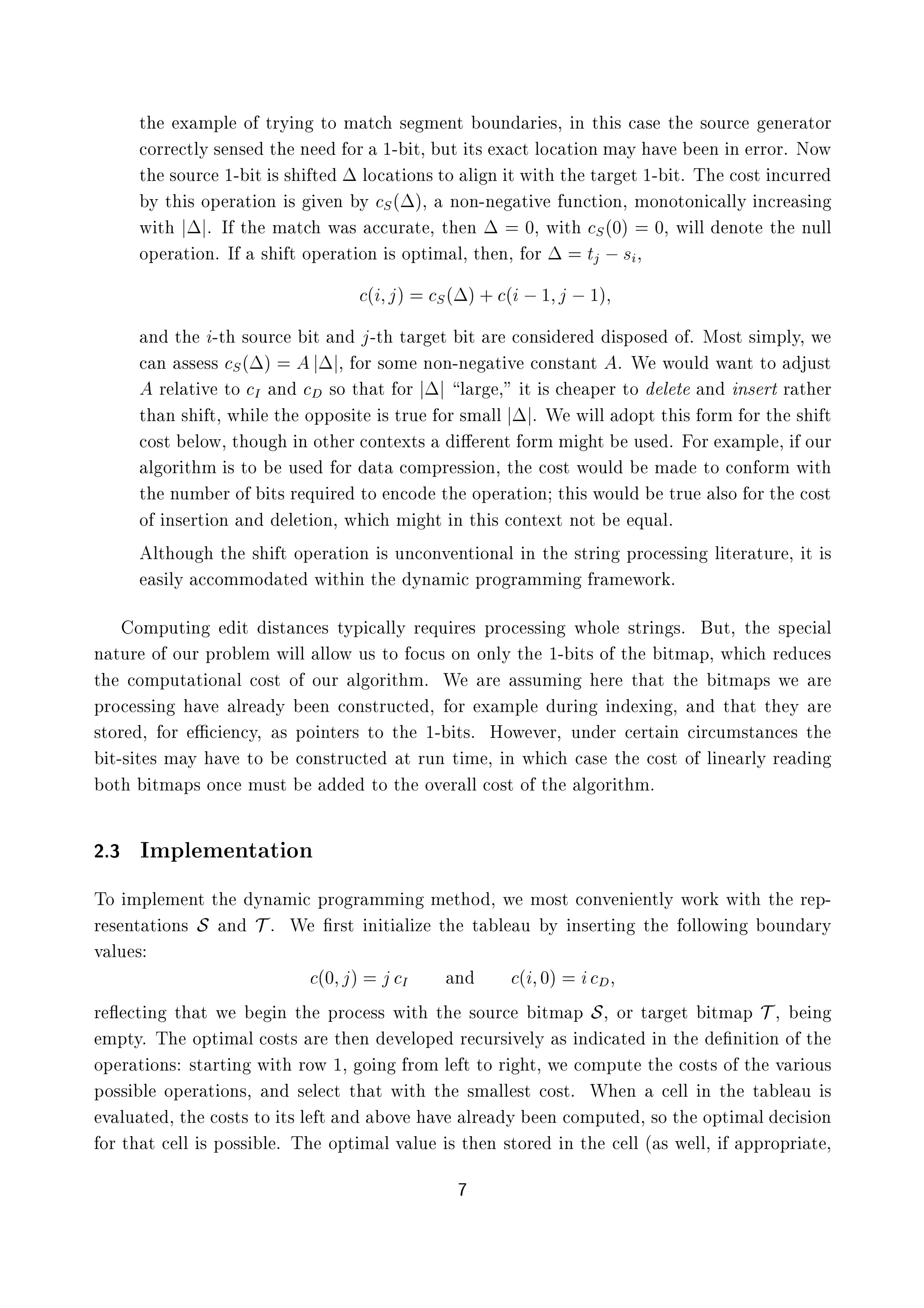 Ø Ü ÑÔÐ Ó ØÖÝ Ò ØÓ Ñ Ø × Ñ ÒØ ÓÙÒ Ö ×¸ Ò Ø × × Ø ×ÓÙÖ Ò Ö ØÓÖ
ÓÖÖ ØÐÝ × Ò× Ø Ò ÓÖ ½¹ Ø¸ ÙØ Ø× Ü Ø ÐÓ Ø ÓÒ Ñ Ý Ú Ò Ò ÖÖÓÖº ÆÓÛ
Ø ×ÓÙÖ ½¹ Ø × × Ø ¡ ÐÓ Ø ÓÒ× ØÓ Ð Ò Ø Û Ø Ø Ø Ö Ø ½¹ Øº Ì Ó×Ø Ò ÙÖÖ
Ý Ø × ÓÔ Ö Ø ÓÒ × Ú Ò Ý Ë´¡µ¸ ÒÓÒ¹Ò Ø Ú ÙÒ Ø ÓÒ¸ ÑÓÒÓØÓÒ ÐÐÝ Ò Ö × Ò
Û Ø ¡ º Á Ø Ñ Ø Û × ÙÖ Ø ¸ Ø Ò ¡ ¼¸ Û Ø Ë´¼µ ¼¸ Û ÐÐ ÒÓØ Ø ÒÙÐÐ
ÓÔ Ö Ø ÓÒº Á × Ø ÓÔ Ö Ø ÓÒ × ÓÔØ Ñ Ð¸ Ø Ò¸ ÓÖ ¡ Ø  × ¸
´ µ Ë´¡µ· ´  ½  ½µ
Ò Ø ¹Ø ×ÓÙÖ Ø Ò ¹Ø Ø Ö Ø Ø Ö ÓÒ× Ö ×ÔÓ× Ó º ÅÓ×Ø × ÑÔÐÝ¸ Û
Ò ×× ×× Ë´¡µ ¡ ¸ ÓÖ ×ÓÑ ÒÓÒ¹Ò Ø Ú ÓÒ×Ø ÒØ º Ï ÛÓÙÐ Û ÒØ ØÓ Ù×Ø
Ö Ð Ø Ú ØÓ Á Ò ×Ó Ø Ø ÓÖ ¡ Ð Ö ¸ Ø × Ô Ö ØÓ Ð Ø Ò Ò× ÖØ Ö Ø Ö
Ø Ò × Ø¸ Û Ð Ø ÓÔÔÓ× Ø × ØÖÙ ÓÖ ×Ñ ÐÐ ¡ º Ï Û ÐÐ ÓÔØ Ø × ÓÖÑ ÓÖ Ø × Ø
Ó×Ø ÐÓÛ¸ Ø ÓÙ Ò ÓØ Ö ÓÒØ ÜØ× « Ö ÒØ ÓÖÑ Ñ Ø Ù× º ÓÖ Ü ÑÔÐ ¸ ÓÙÖ
Ð ÓÖ Ø Ñ × ØÓ Ù× ÓÖ Ø ÓÑÔÖ ×× ÓÒ¸ Ø Ó×Ø ÛÓÙÐ Ñ ØÓ ÓÒ ÓÖÑ Û Ø
Ø ÒÙÑ Ö Ó Ø× Ö ÕÙ Ö ØÓ Ò Ó Ø ÓÔ Ö Ø ÓÒ Ø × ÛÓÙÐ ØÖÙ Ð×Ó ÓÖ Ø Ó×Ø
Ó Ò× ÖØ ÓÒ Ò Ð Ø ÓÒ¸ Û Ñ Ø Ò Ø × ÓÒØ ÜØ ÒÓØ ÕÙ Ðº
ÐØ ÓÙ Ø × Ø ÓÔ Ö Ø ÓÒ × ÙÒ ÓÒÚ ÒØ ÓÒ Ð Ò Ø ×ØÖ Ò ÔÖÓ ×× Ò Ð Ø Ö ØÙÖ ¸ Ø ×
× ÐÝ ÓÑÑÓ Ø Û Ø Ò Ø ÝÒ Ñ ÔÖÓ Ö ÑÑ Ò Ö Ñ ÛÓÖ º
ÓÑÔÙØ Ò Ø ×Ø Ò × ØÝÔ ÐÐÝ Ö ÕÙ Ö × ÔÖÓ ×× Ò Û ÓÐ ×ØÖ Ò ×º ÙØ¸ Ø ×Ô Ð
Ò ØÙÖ Ó ÓÙÖ ÔÖÓ Ð Ñ Û ÐÐ ÐÐÓÛ Ù× ØÓ Ó Ù× ÓÒ ÓÒÐÝ Ø ½¹ Ø× Ó Ø ØÑ Ô¸ Û Ö Ù ×
Ø ÓÑÔÙØ Ø ÓÒ Ð Ó×Ø Ó ÓÙÖ Ð ÓÖ Ø Ñº Ï Ö ××ÙÑ Ò Ö Ø Ø Ø ØÑ Ô× Û Ö
ÔÖÓ ×× Ò Ú ÐÖ Ý Ò ÓÒ×ØÖÙ Ø ¸ ÓÖ Ü ÑÔÐ ÙÖ Ò Ò Ü Ò ¸ Ò Ø Ø Ø Ý Ö
×ØÓÖ ¸ ÓÖ Æ Ò Ý¸ × ÔÓ ÒØ Ö× ØÓ Ø ½¹ Ø×º ÀÓÛ Ú Ö¸ ÙÒ Ö ÖØ Ò Ö ÙÑ×Ø Ò × Ø
Ø¹× Ø × Ñ Ý Ú ØÓ ÓÒ×ØÖÙ Ø Ø ÖÙÒ Ø Ñ ¸ Ò Û × Ø Ó×Ø Ó Ð Ò ÖÐÝ Ö Ò
ÓØ ØÑ Ô× ÓÒ ÑÙ×Ø ØÓ Ø ÓÚ Ö ÐÐ Ó×Ø Ó Ø Ð ÓÖ Ø Ñº
¾º¿ ÁÑÔÐ Ñ ÒØ Ø ÓÒ
ÌÓ ÑÔÐ Ñ ÒØ Ø ÝÒ Ñ ÔÖÓ Ö ÑÑ Ò Ñ Ø Ó ¸ Û ÑÓ×Ø ÓÒÚ Ò ÒØÐÝ ÛÓÖ Û Ø Ø Ö Ô¹
Ö × ÒØ Ø ÓÒ× Ë Ò Ì º Ï ¬Ö×Ø Ò Ø Ð Þ Ø Ø Ð Ù Ý Ò× ÖØ Ò Ø ÓÐÐÓÛ Ò ÓÙÒ ÖÝ
Ú ÐÙ ×
´¼ µ Á Ò ´ ¼µ
Ö ­ Ø Ò Ø Ø Û Ò Ø ÔÖÓ ×× Û Ø Ø ×ÓÙÖ ØÑ Ô Ë¸ ÓÖ Ø Ö Ø ØÑ Ô Ì ¸ Ò
ÑÔØÝº Ì ÓÔØ Ñ Ð Ó×Ø× Ö Ø Ò Ú ÐÓÔ Ö ÙÖ× Ú ÐÝ × Ò Ø Ò Ø ¬Ò Ø ÓÒ Ó Ø
ÓÔ Ö Ø ÓÒ× ×Ø ÖØ Ò Û Ø ÖÓÛ ½¸ Ó Ò ÖÓÑ Ð Ø ØÓ Ö Ø¸ Û ÓÑÔÙØ Ø Ó×Ø× Ó Ø Ú Ö ÓÙ×
ÔÓ×× Ð ÓÔ Ö Ø ÓÒ×¸ Ò × Ð Ø Ø Ø Û Ø Ø ×Ñ ÐÐ ×Ø Ó×Øº Ï Ò ÐÐ Ò Ø Ø Ð Ù ×
Ú ÐÙ Ø ¸ Ø Ó×Ø× ØÓ Ø× Ð Ø Ò ÓÚ Ú ÐÖ Ý Ò ÓÑÔÙØ ¸ ×Ó Ø ÓÔØ Ñ Ð × ÓÒ
ÓÖ Ø Ø ÐÐ × ÔÓ×× Ð º Ì ÓÔØ Ñ Ð Ú ÐÙ × Ø Ò ×ØÓÖ Ò Ø ÐÐ ´ × Û ÐÐ¸ ÔÔÖÓÔÖ Ø ¸
 