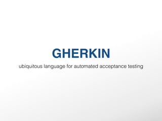 Gherkin - crash course | PDF
