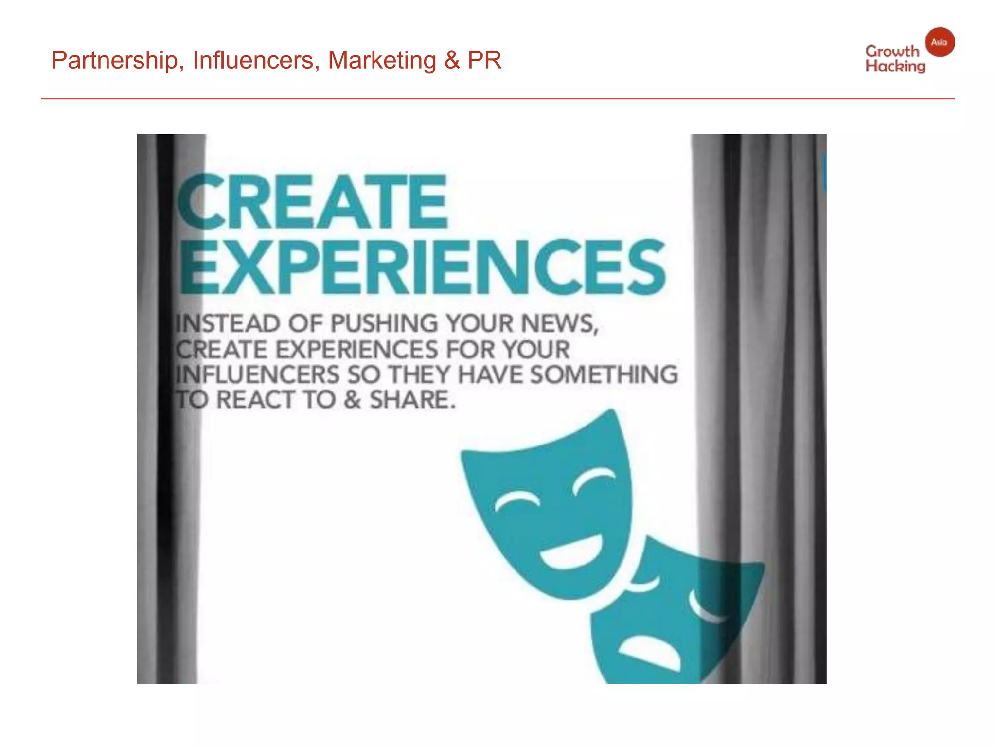 Partnership, Influencers, Marketing & PR
 