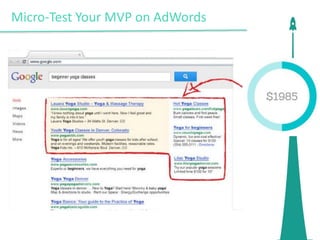 Micro-Test Your MVP on AdWords
 