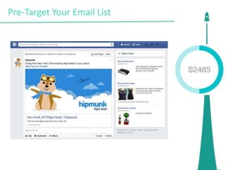Pre-Target Your Email List
 