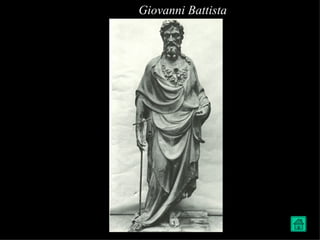 Giovanni Battista
 