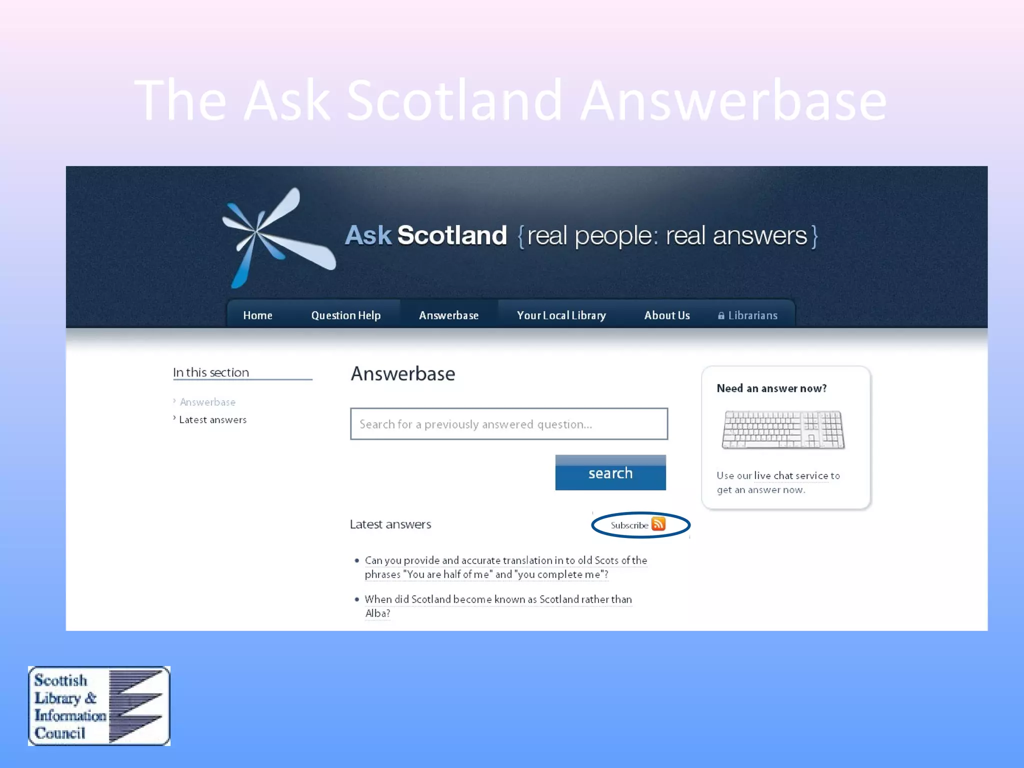 The Ask Scotland Answerbase
 