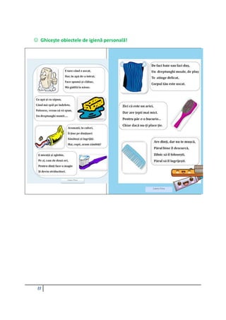 11
 Ghiceşte obiectele de igienă personală!
 