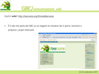 GBC/ comunicazione_wiki 22-23 settembre 2007 ,[object Object],[object Object]
