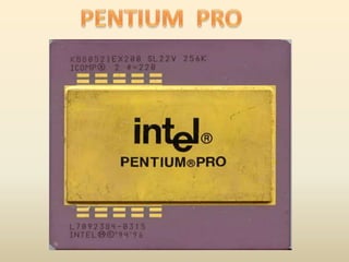 PENTIUM  PRO