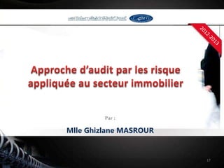 17
Par :
Mlle Ghizlane MASROUR
 