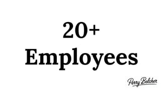 20+
Employees
 