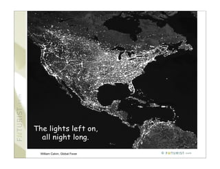 William Calvin, Global Fever   ©
 