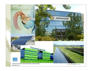 Konarka Technologies, Technology Review July/August 2004
                                                           ©
NanoSolar.com
 