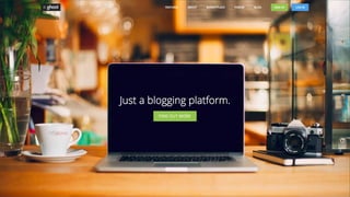 Ghost
Just a blogging platform.

 
