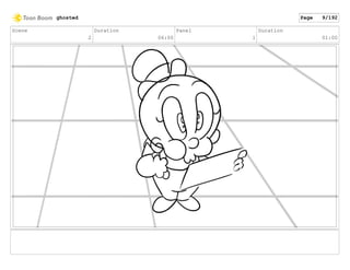 Scene
2
Duration
06:00
Panel
1
Duration
01:00
ghosted Page 9/192
 